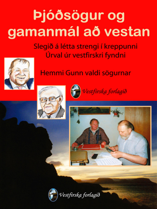Upplýsingar um Þjóðsögur og gamanmál að vestan eftir Hermann Gunnarsson - Til útláns